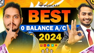 Best Zero Balance Bank Account 2024  Zero Balance Bank Account Opening Online in 2024 [upl. by Sucy910]