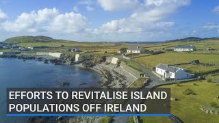 Efforts to revitalise island populations off Ireland [upl. by Annay]