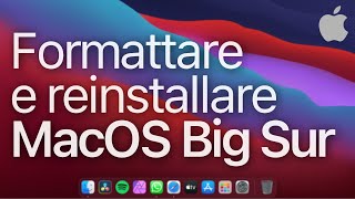 MacOS  Come formattare un Mac e reinstallare MacOS Big Sur [upl. by Maon366]