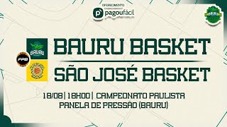 AO VIVO COM IMAGENS  BAURU BASKET X SÃO JOSÉ BASKET  CAMPEONATO PAULISTA DE 2024 [upl. by Charity]