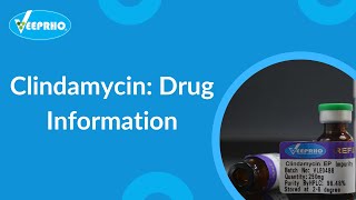 Clindamycin Drug Information [upl. by Nylrebmik]