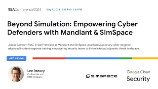 Beyond Simulation Empowering Cyber Defenders with Mandiant amp SimSpace [upl. by Roskes]