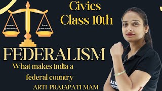 Federalism 02 what makes india a federal country Arti prajapati mamCivicsClass 10th [upl. by Anileuqcaj802]