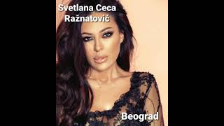 Svetlana Ceca Ražnatović  Beograd [upl. by Retsev]