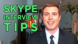 How to Look Good in Skype Interviews  Tips amp Training [upl. by Cowey]