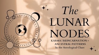 The Lunar Nodes Karma Reincarnation and Astrology Judith Hill x Adriana Ayales [upl. by Turnheim]