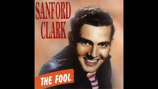 Sanford Clark  The Fool [upl. by Nirrat]