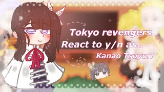 🌸 Tokyo revengers react to YN as Kanao Tsuyuri🗡️🌸 [upl. by Deeyn]