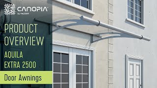 Palram  Canopia  Aquila™ Extra 2050 Door Awning [upl. by Atilrep]