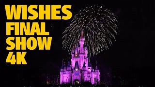 Final WISHES Magic Kingdom Fireworks 4K  Walt Disney World [upl. by Atekal]