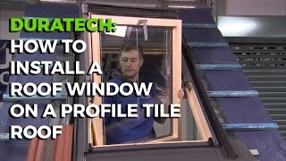 How To Install a Duratech Roof Window on a Profile Tile Roof  Roof Windows  JJ Roofing Supplies [upl. by Aliuqa]