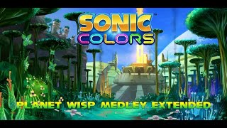 Sonic Colors Planet Wisp Acts 1 2 3 Medley Extended [upl. by Ide]