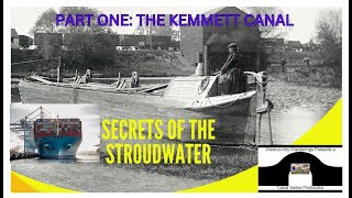 Secrets of the Stroudwater  Part One  The Kemmett Canal [upl. by Freda439]