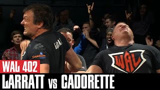 WAL 402 Jerry Cadorette vs Devon Larratt [upl. by Ivie197]