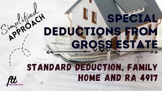 TOPIC 15 SPECIAL DEDUCTIONS  Standard Deduction Family Home and Benefits Received Under RA 4917 [upl. by Connolly]