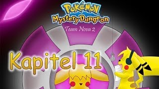 Pokemon Mystery Dungeon  Team Nova 2  Kapitel 11 [upl. by Ahsenrad]