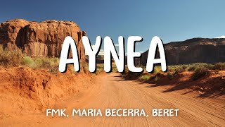 FMK Maria Becerra Beret  AYNEA REMIX  LETRA [upl. by Nahtnaoj]