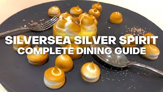 Silversea Silver Spirit Complete Dining Guide  All 10 food venues reviewed [upl. by Haughay393]