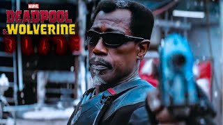 Blade in Deadpool amp Wolverine  All Powers amp Fights Scenes  Wesley Snipes [upl. by Merras]