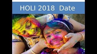 2018 HOLI II Festival Date amp Time in India II HOLI 2018 DATE II [upl. by Harrow]