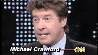 Michael Crawford interview with Larry King  1991 [upl. by Benjy871]