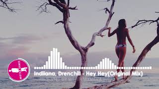 Drenchill feat Indiiana  Hey Hey Original Mix Electronic Dance Pop Music [upl. by Hakon]