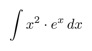 x2 ex integrieren partielle Integration  INTEGRIEREN LERNEN 28 [upl. by Eitisahc]