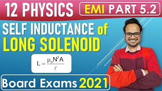 EMI 52  Self Inductance of a Long Solenoid Derivation  12 Physics  CBSE JEE NEET [upl. by Nolte]