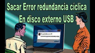 Sacar Error redundancia cíclica en disco externo USB  tirado [upl. by Nosrettap]