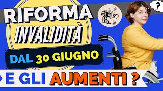 🟢 RIFORMA PENSIONI INVALIDITÀ APPROVATO DECRETO❗️☑️ Si parte il 30 GIUGNO COSA CAMBIA❓ [upl. by Waldos]