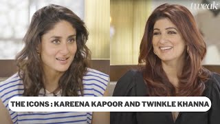 The Icons Kareena Kapoor Khan and Twinkle Khanna  Tweak India [upl. by Dombrowski]