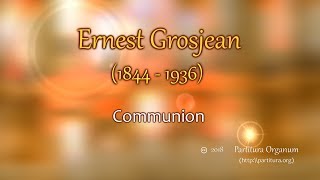 Ernest Grosjean Communion [upl. by Robena834]