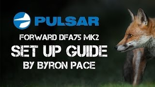 Setting up the Pulsar Forward DFA75 Mk2 Digital Night Vision  The Night Vision Show Episode 3 [upl. by Sices]