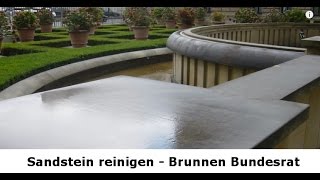 ✅✅ Sandstein reinigen  Bundesrat Brunnen Berlin gereinigt vom SteinDoktor ✅✅ [upl. by Jankey]