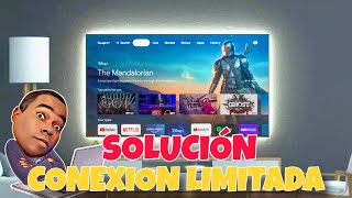 SOLUCIÓN Conexión Limitada En GOOGLE TV [upl. by Nnylsoj421]