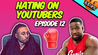 Stevie Went Knight Knight Hating On Youtubers Episode 12  Stevie Knight [upl. by Ganiats]