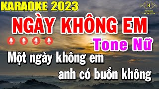 Ngày Không Em Karaoke Tone Nữ Nhạc Sống  Trọng Hiếu [upl. by Aryn434]