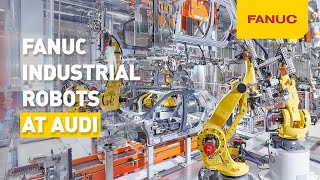 FANUC Industrial Robots at AUDI [upl. by Clarise]