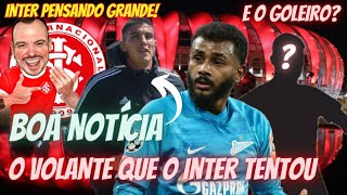 O VOLANTE QUE O INTER OLHOU  BOA NOTÍCIA SOBRE ROCHET  E O RESERVA COUDET TRAVOU TOP 3 NOTÍCIAS [upl. by Ajiam350]