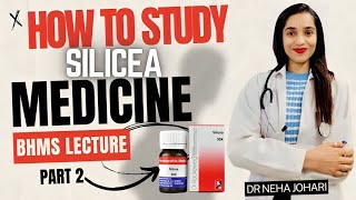 Silicea medicine BHMS lecture video part 2  Silicea homeopathic medicine lecture  Johari BHMS [upl. by Gage]