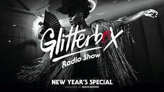 Glitterbox Radio Show 248 New Years Special Presented By Melvo Baptiste [upl. by Meerak684]