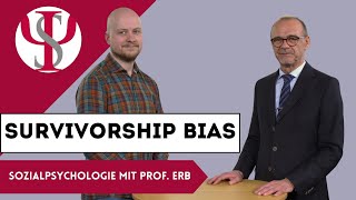 Survivorship Bias  Sozialpsychologie mit Prof Erb [upl. by Ahcire]