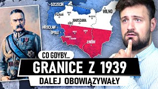 Co gdyby POLSKA dalej miała GRANICE z 1939 roku [upl. by Akemahs]