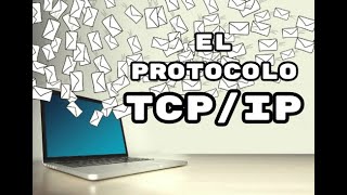 El protocolo TCPIP [upl. by Dahlstrom80]