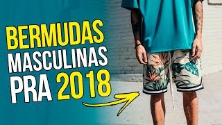 🔥 BERMUDA MASCULINA pra 2018 Tendências em Bermudas  Estilo Masculino 🔥 [upl. by Aciamaj160]