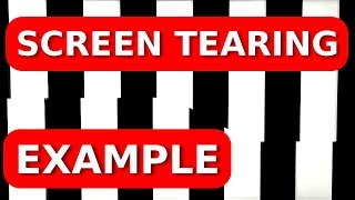 Screen Tearing Example [upl. by Aromat]