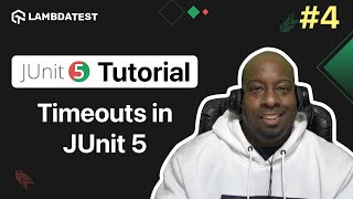 How To Use Timeouts in JUnit 5⏲️  JUnit 5 Tutorial  PartIV  LambdaTest [upl. by Sophronia]