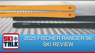 2023 Fischer Ranger 96 Ski Review from SkiTalkcom [upl. by Enitnatsnoc463]