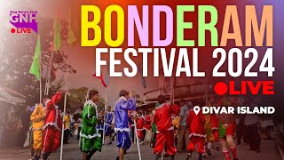 Bonderam Festival 2024  24082024  🔴GNH LIVE [upl. by Davita]