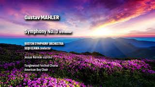 Mahler  Symphony No 3 Boston SO Ozawa [upl. by Yllib]